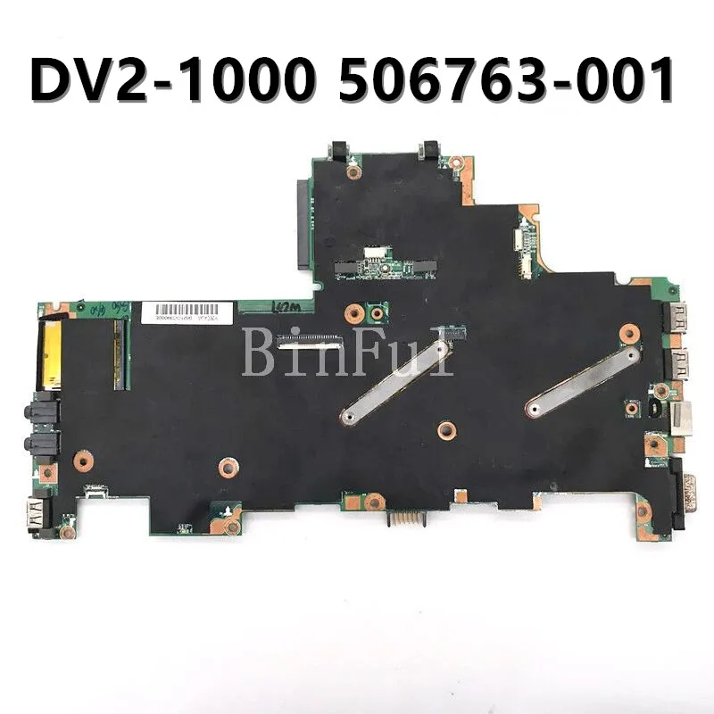 506763-001 506763-501 506763-601 Free Shipping High Quality Mainboard For HP DV2 DV2-1000 Laptop Motherboard 100% Full Tested OK