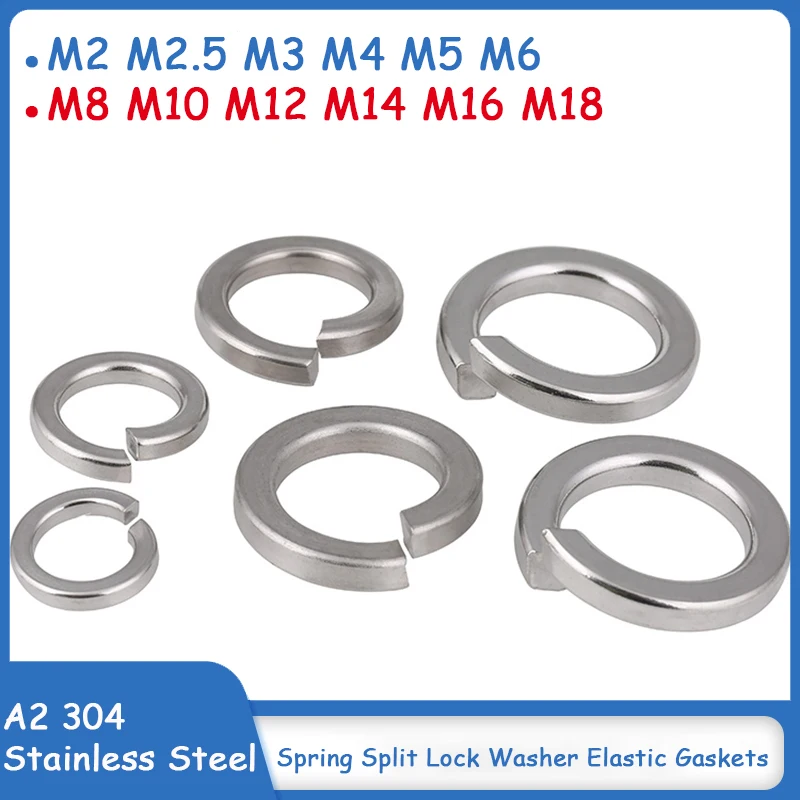 

2/5/10/20pcs 304(A2) Stainless Steel Spring Split Lock Washer Elastic Gaskets M2 M2.5 M3 M4 M5 M6 M8 M10 M12 M14 M16 M18
