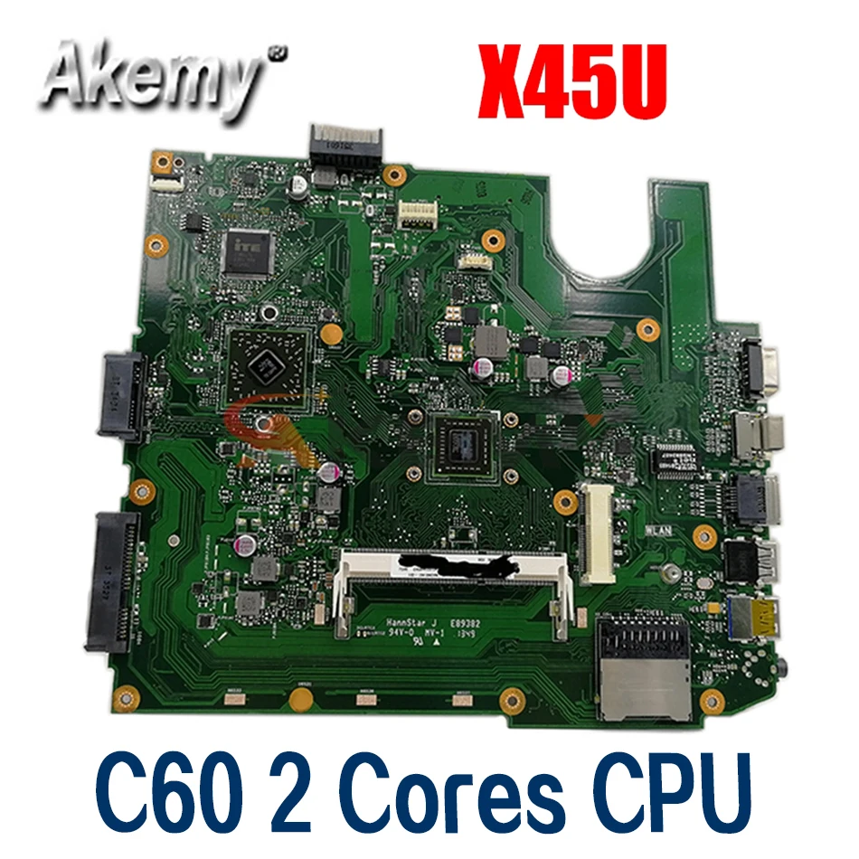 

Akemy X45U MAIN_BD._C60 2 Cores CPU REV 2.1 MainBoard For ASUS X45U A45U Laptop Motherboard