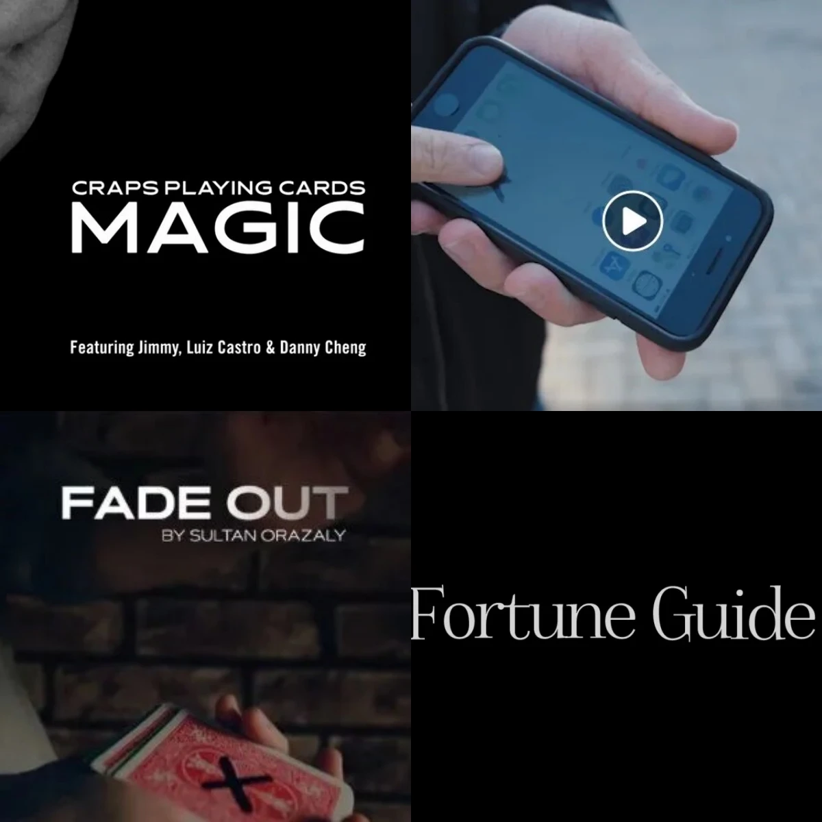 

Craps by Mechanic Industries，E-Rase by Cody Nottingham，Fade Out by Sultan Orazaly，Fortune by Normand Beauchamp- Magic Tricks