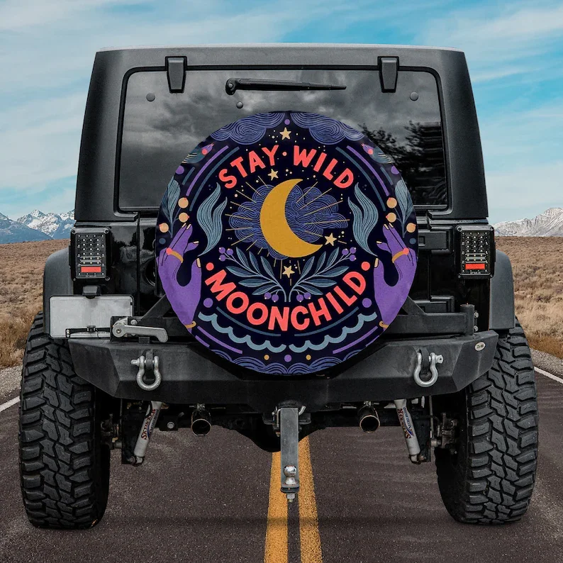 

Stay Wild, Moon Child Spare Tire Cover For Car - Car Accessories, Custom Spare Tire Covers Your Own Personalized Design,