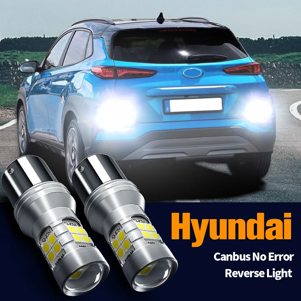 

2pcs LED Reverse Light Blub Backup Lamp Canbus P21W BA15S 1156 For Hyundai Accent 1 2 Elantra 3 Kona Matrix Santa Fe Sonata