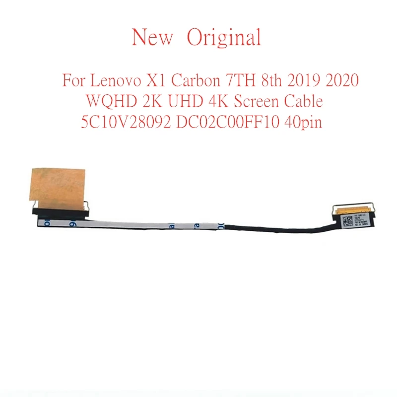 

Новый оригинальный EDP ЖК-кабель для ноутбука Lenovo X1 Carbon 7TH 8th 2019 2020 WQHD 2K UHD 4K кабель для экрана 5C10V28092 DC02C00FF10 40p