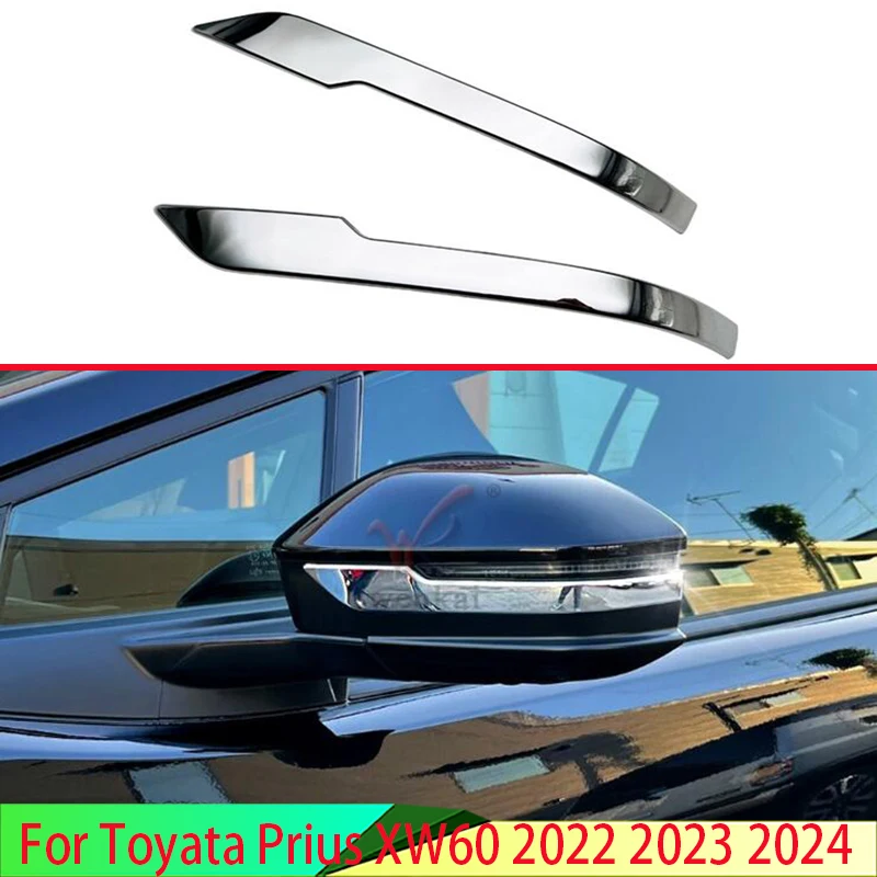

For Toyata Prius XW60 2022 2023 Car Accessories ABS Chrome Side Mirror Rear View Wing Cover Trim Molding Bezel