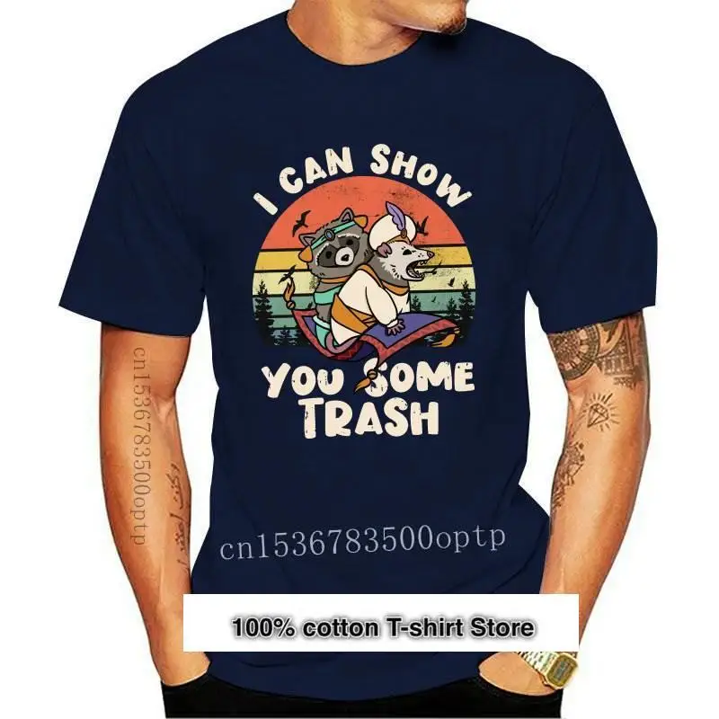 

Camiseta de mapache con mensaje de "I Can Show You Some Trash" para hombres, ropa Hipster, estilo Hip Hop, Harajuku