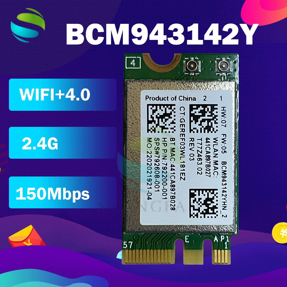 

Wireless Adapter Card for Wlan+Bluetooth Broadcom BCM943142Y 150Mbps M.2 NGFF WiFi BT 4.0 802.11b/g/n SPS:792608-001