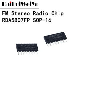 10PCS RDA5807 RDA5807FP 5807FP FM Stereo Radio Chip SMD SOP-16 New Good Quality Chipset