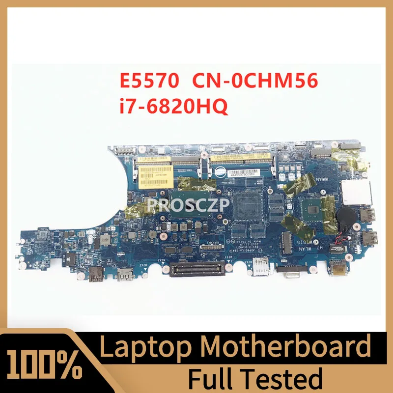 

CN-0CHM56 0CHM56 CHM56 Mainboard FOR DELL E5570 Laptop Motherboard LA-C841P With SR2FP i7-6820HQ CPU DDR4 100% Full Tested Good