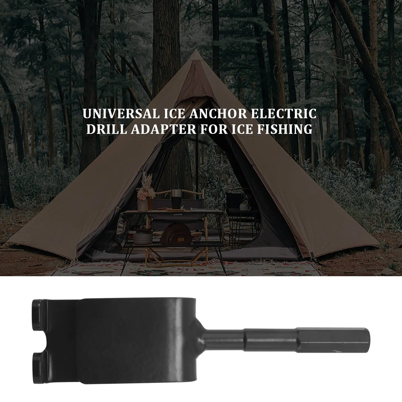 

Universal Ice Anchor Power Drill Adapter for Ice Fishing, Make Set Up Shelters Quick and Easy, Ice Shelter Accessories
