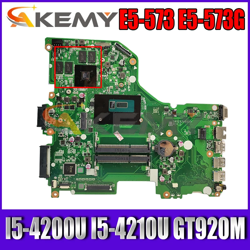 

Материнская плата NBMVM11006 NB.MVM11.006 для ноутбука Acer ASPIRE E5-573, системная плата DA0ZRTMB6D0 с детской строкой, 100% тест
