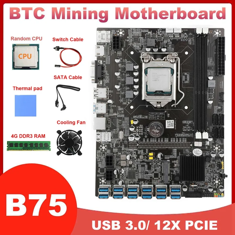 

Материнская плата B75 USB BTC Miner + CPU + 4G DDR3 RAM + вентилятор процессора + термоподушка + кабель SATA + кабель переключателя 12USB3.0 LGA1155