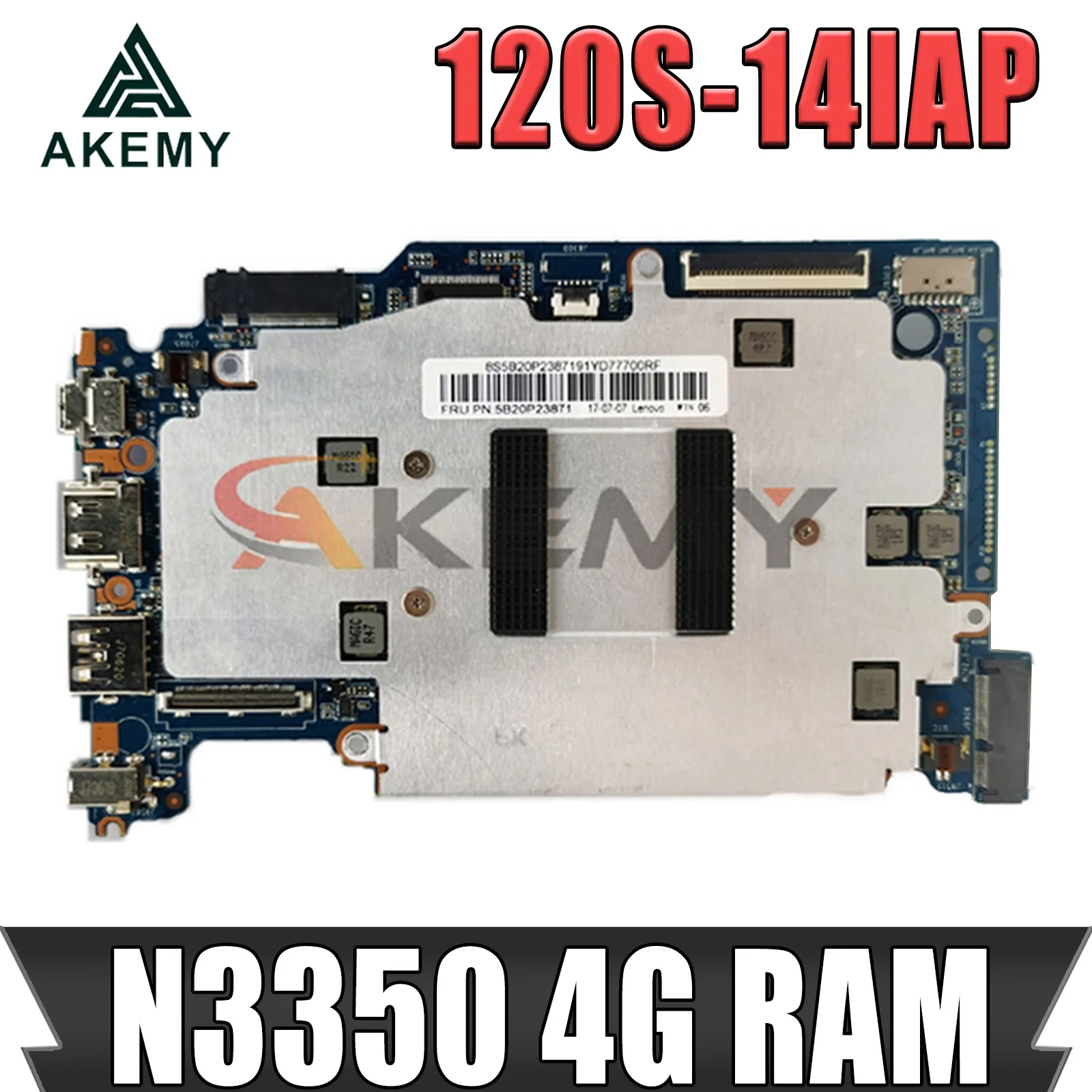 

For Lenovo 130S-14IGM 120S-14IAP Laptop motherboard Mainboard with CPU N3350 RAM 4GB 32G 64G SSD