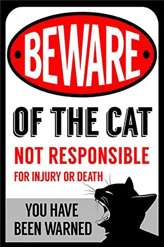 

Beware of Cat Sign Not Responsible for Injury Warning Aluminum Sign, 8x12 Inches Rust Free Aluminum, Weather/Fade Resistant, Eas