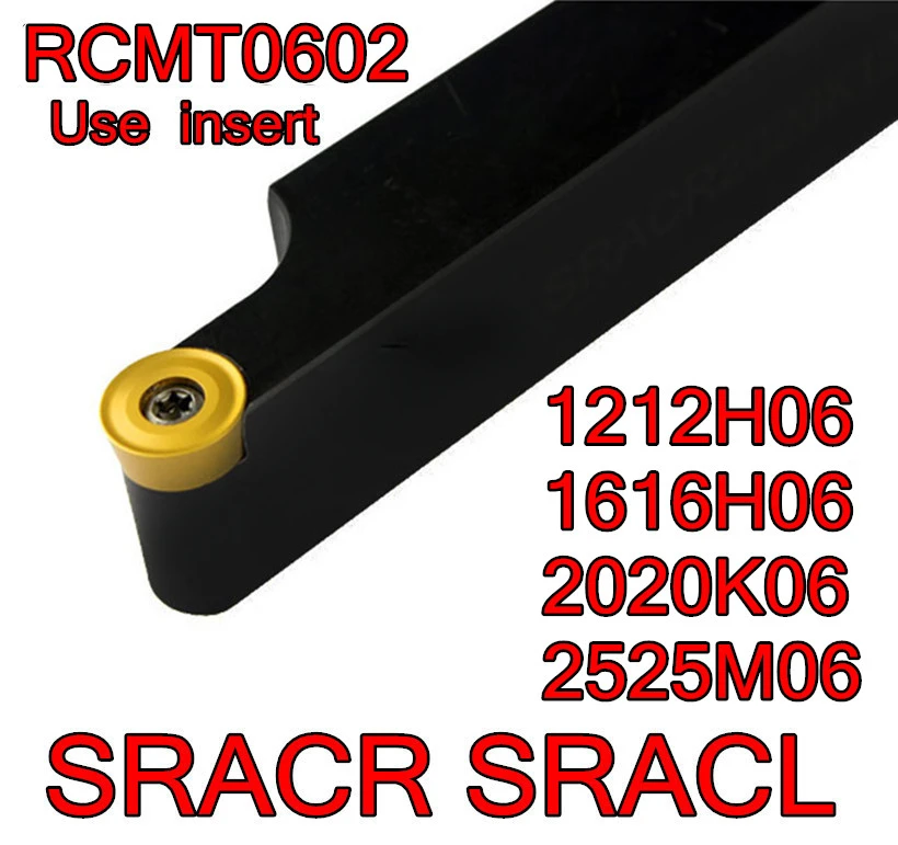 SRACR SRACL SRDCN 1212H06 1616H06 2020K06 2525M06 Используйте вставку RCMT0602 Токарный инструмент с ЧПУ