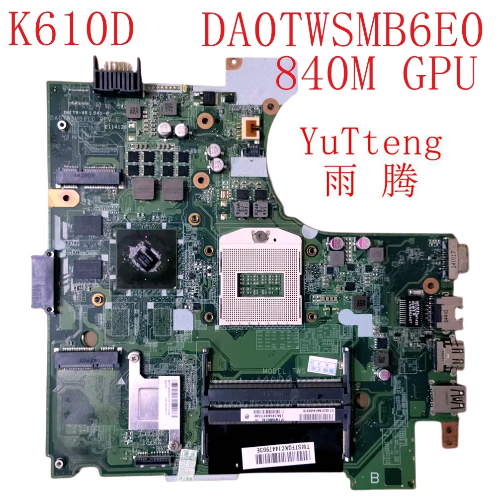 

For Ares K610C K610D laptop motherboard DA0TWSMB6E0 using DDR3L RAM 840M GPU test work