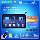 Автомобильный радиоприемник JUSTNAVI Android 10,0 для Opel Zafira B Astra H 2005-2014, автомобильный видеопроигрыватель DSP GPS Wi-Fi без DVD