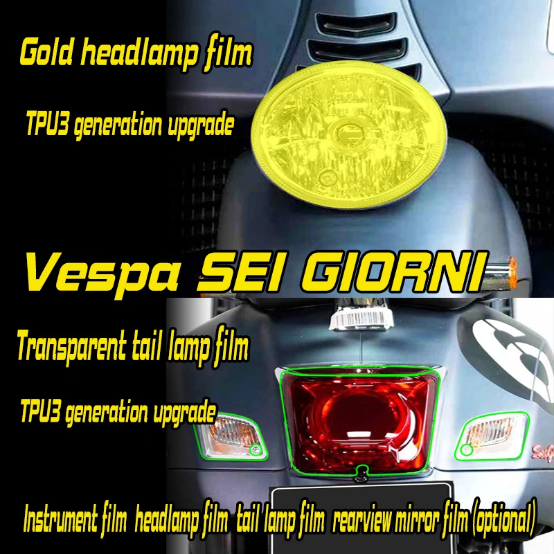 

Applicable to Vespa 6th Sei Giorni instrument headlamp tail light film rearview mirror transparent TPU high-definition protectiv