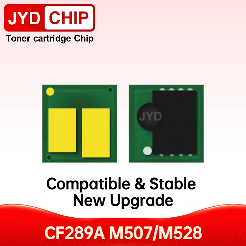 

CF289A CF289 тонер чип совместимый с HP MFP M528dn M528 528z M507dn M528f 507x M507 dng E52645c старый OEM картридж сброс чип