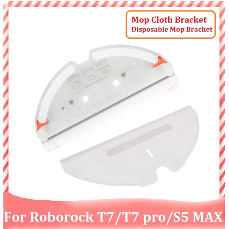 

Plastic Mop Cloth Bracket And Disposable Mop Bracket For Xiaomi Roborock T7/T7 Pro /S5 MAX Robot Vacuum Cleaner Parts