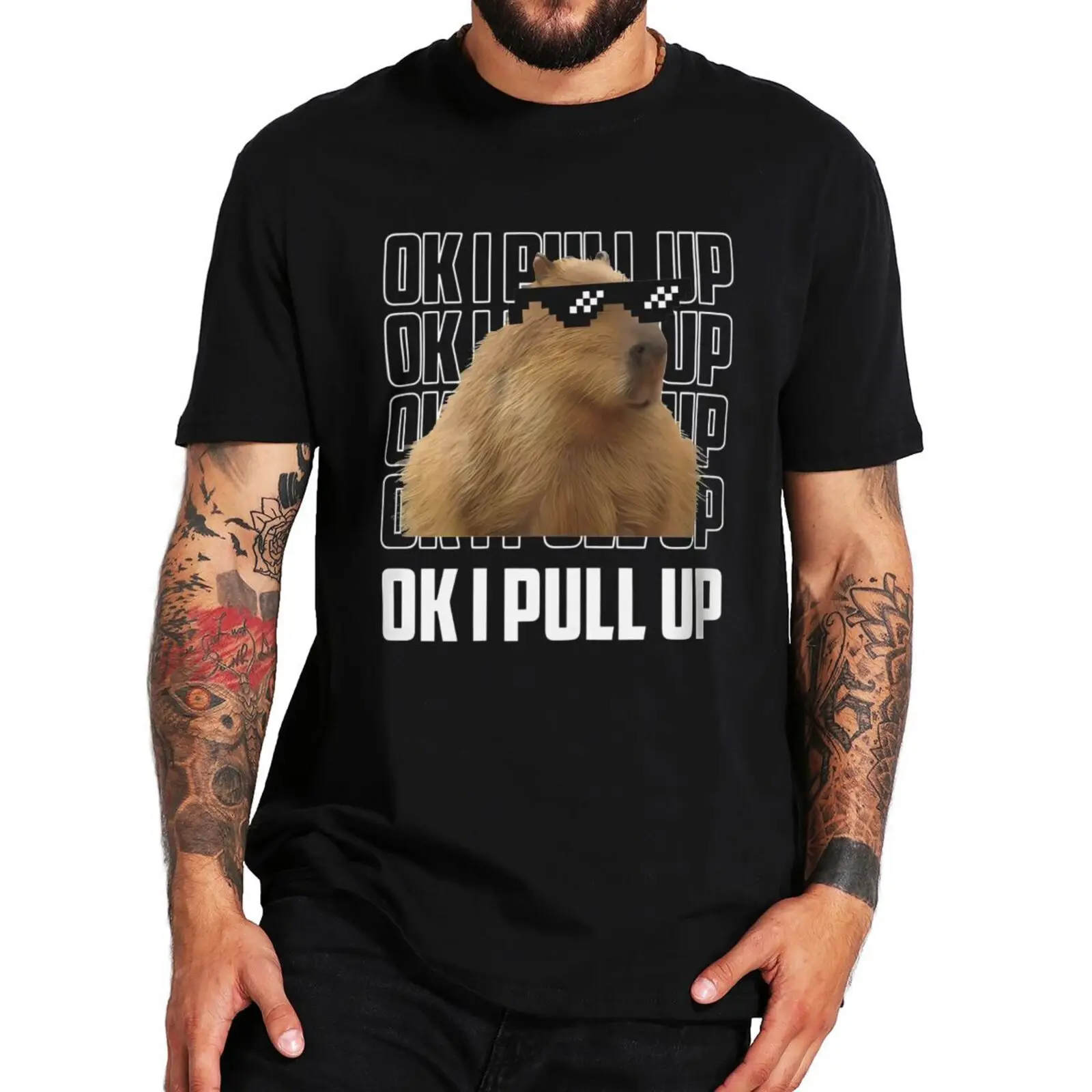 

Capybara Ok I Pull Up T Shirt Funny Capybaras Meme Trend Short Sleeve 100% Cotton Unisex Soft Casual O-neck T-shirts EU Size