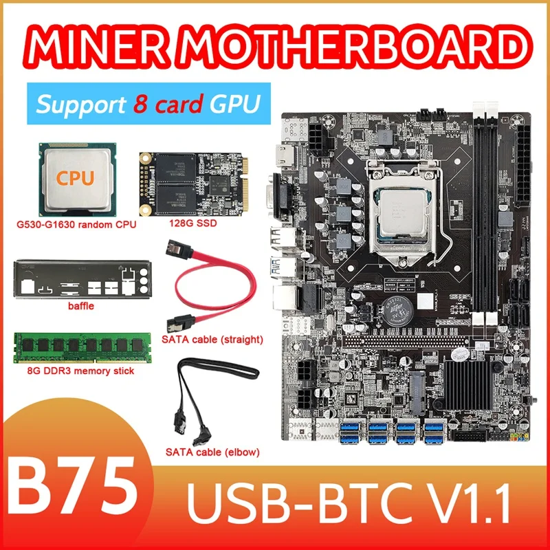 B75 8 Card BTC Mining Motherboard+G530/G1630 CPU+8G DDR3 RAM+128G SSD+2XSATA Cable+Bezel 8XUSB3.0 LGA1155 GPU DDR3 MSATA