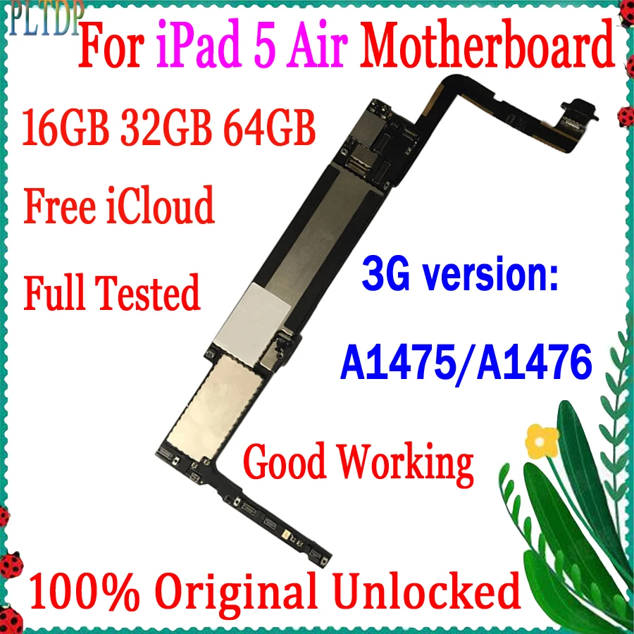 

Free iCloud A1474Wifi Version&A1475/A1476 3G Version For ipad 5 Air Motherboard Original Unlocked Logic board 16GB 32GB 64GB
