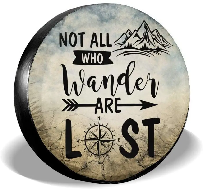 

YZ-MAMU Not All Those Who Wander are Lost Spare Tire Cover Waterproof for Jeep Trailer RV SUV Truck Camper