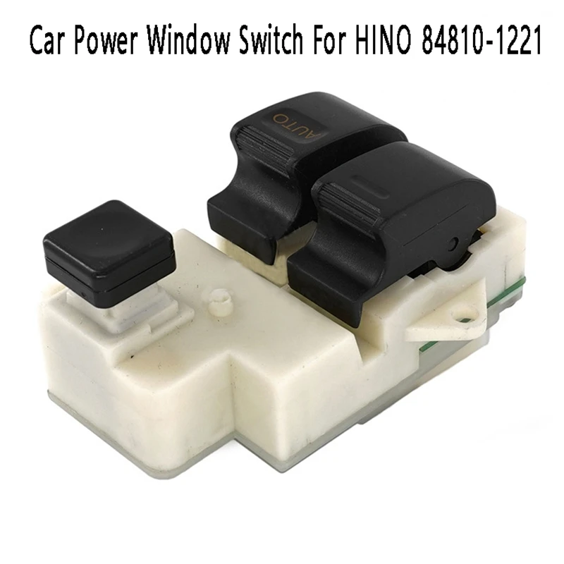 

Car Power Window Switch Window Lifter Button Window Glass Control Switch 84810-1221 For HINO