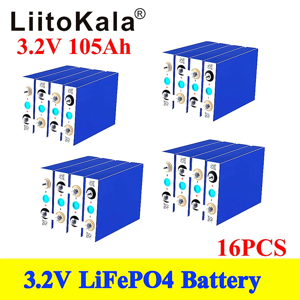 

16pcs Liitokala 3.2V 105Ah 100Ah 90ah 200ah 280ah 320ah battery pack LiFePO4 12V 24V 48V Motorcycle Electric Car motor batteries