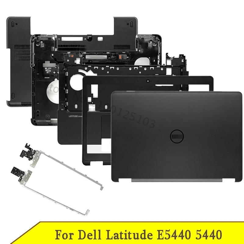 

Новинка, Нижняя крышка ЖК-дисплея для Dell Latitude E5440 5440, задняя крышка без прикосновения, передняя Безель, Упор для рук, дверная крышка, петли 063J7T...