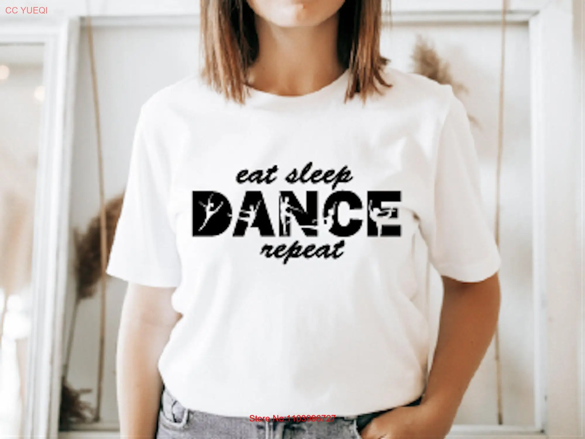 Eat Sleep Dance RepeaT T Shirt Dancing Life Dancer BalleT Ballerina Mom long or short sleeves |