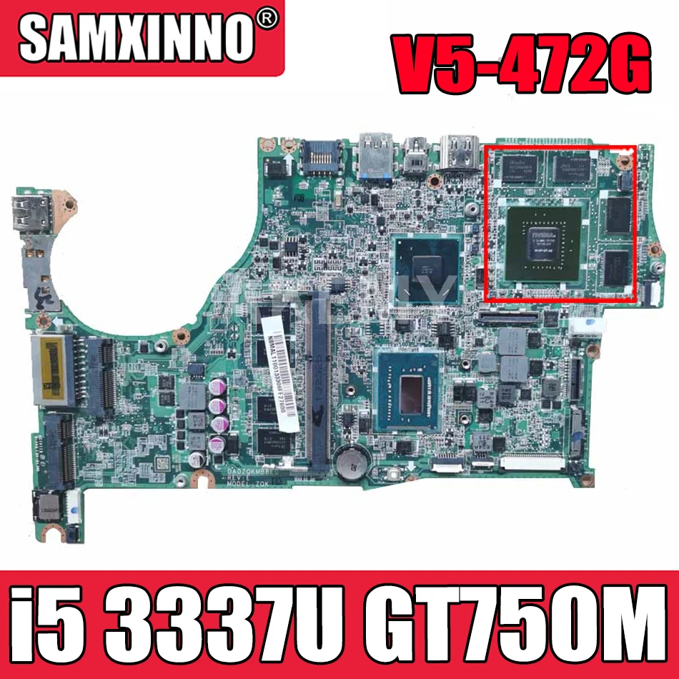 DA0ZQKMB8E0 для ACER V5-572G V4472, материнская плата для ноутбука, ЦП i5 3337U, GPU GT750M, 4 Гб ОЗУ, 4 Гб, 100% протестированная работа