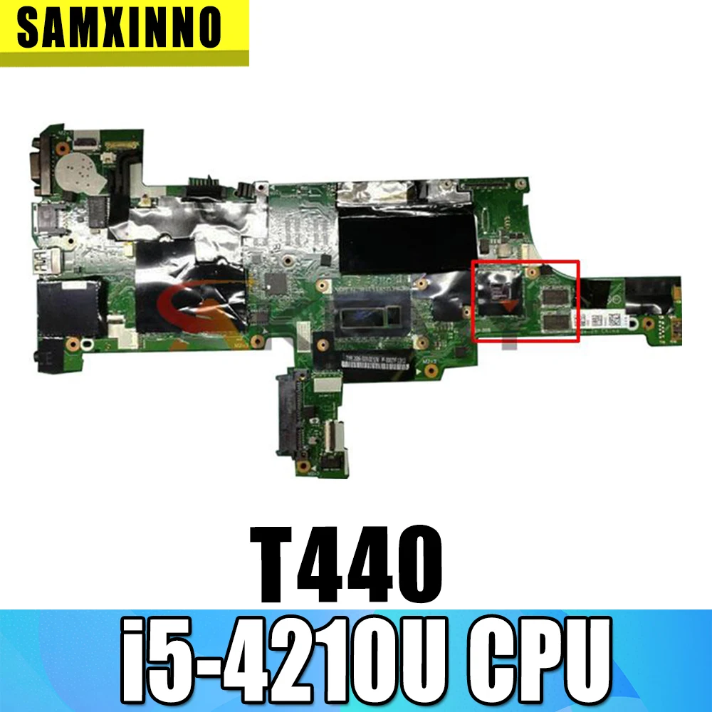 

Материнская плата FRU 00HW219 VIVL0 для ноутбука Lenovo Thinkpad T440, материнская плата для ноутбука, 1,7 ГГц DDR3L - 4 Гб