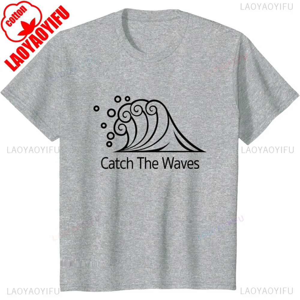 Catch The Waves Wave Surfer Surf Ocean Beach Lover Футболка для серфинга Хлопковая повседневная модная