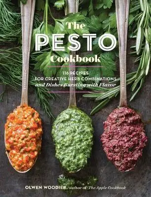 

Кулинарная книга Pesto: 116 рецептов творческих сочетаний трав и блюд, разрывающихся со вкусом