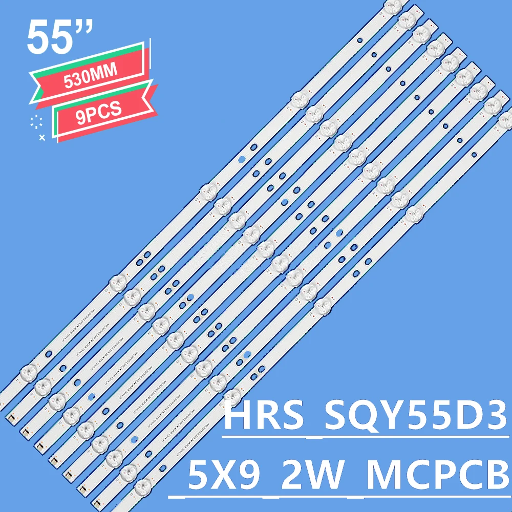 

5 lamp LED Backlight strip for HRS_SQY55D3_5X9_2W_MCPCB 12mm_V1 for PLED5544U HV550QUB-F5A RCA RNSMU5545 K55DLY8US