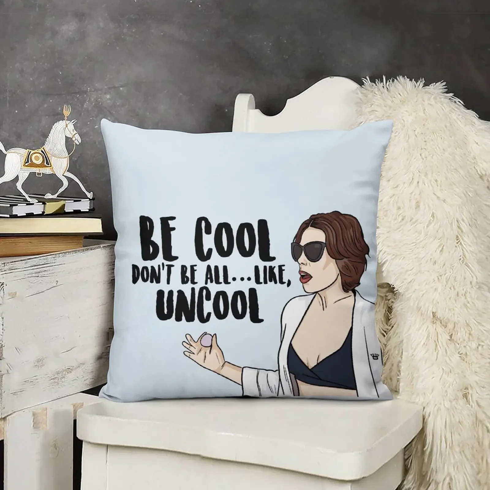 Чехол для декоративной подушки Be Cool Don't All...Like Uncool - Countess Luann