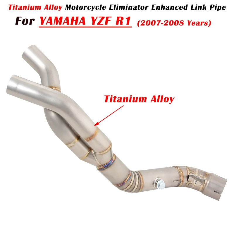 

For Yamaha YZF R1 2007 2008 Motorcycle Exhaust Escape Modified Middle Link Pipe Cat Delete Eliminator Enhanced Titanium Alloy