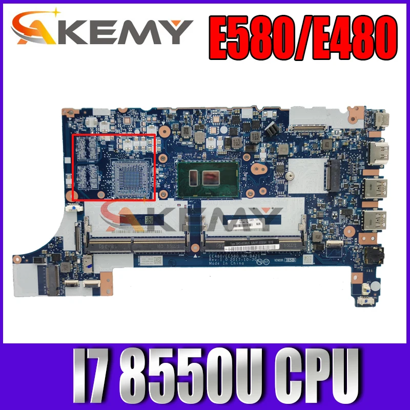 

EE480/EE580 NM-B421 mainboard For lenovo thinkpad E580 /E480 Loptop motherboard with CPU I7 8550U UMA DDR4 100% Fully Tested