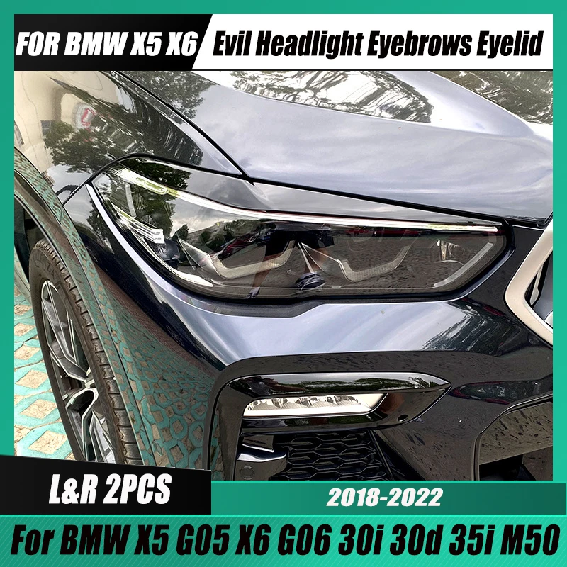 

For BMW X5 G05 X6 G06 ABS Glossy Car Evil Headlight Eyebrows Eyelid Body Kit 30i 30d 35i 35d 40i 40d 45e M50i M50d 2018-2022