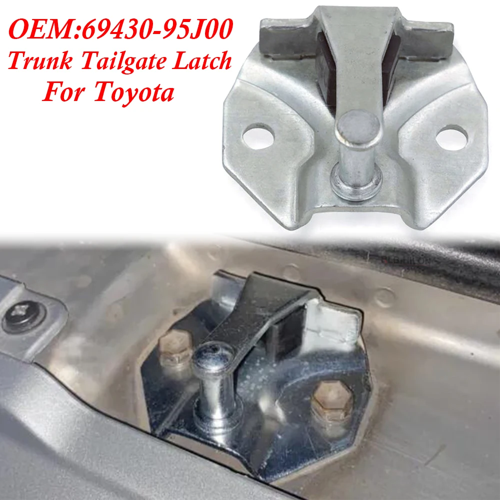 

For Toyota Hiace 1989-2004 Catch Hook 69430-95J00 New Car Rear Trunk Tailgate Lid Door Catcher Striker Lock