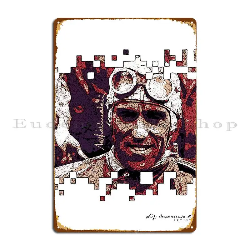 

Tazio Nuvolari, Pilota Metal Signs Garage Living Room Rusty Personalized Cave Tin Sign Poster