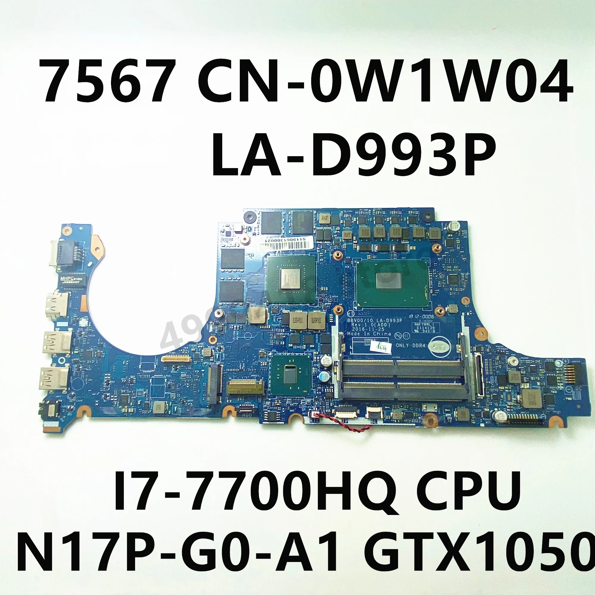 

BBV00/10 LA-D993P W/ I7-7700HQ GTX1050 4G CN-0W1W04 W1W04 CN-0P84C9 P84C9 для Dell Inspiron 15 7567 P65F тест материнской платы ноутбука