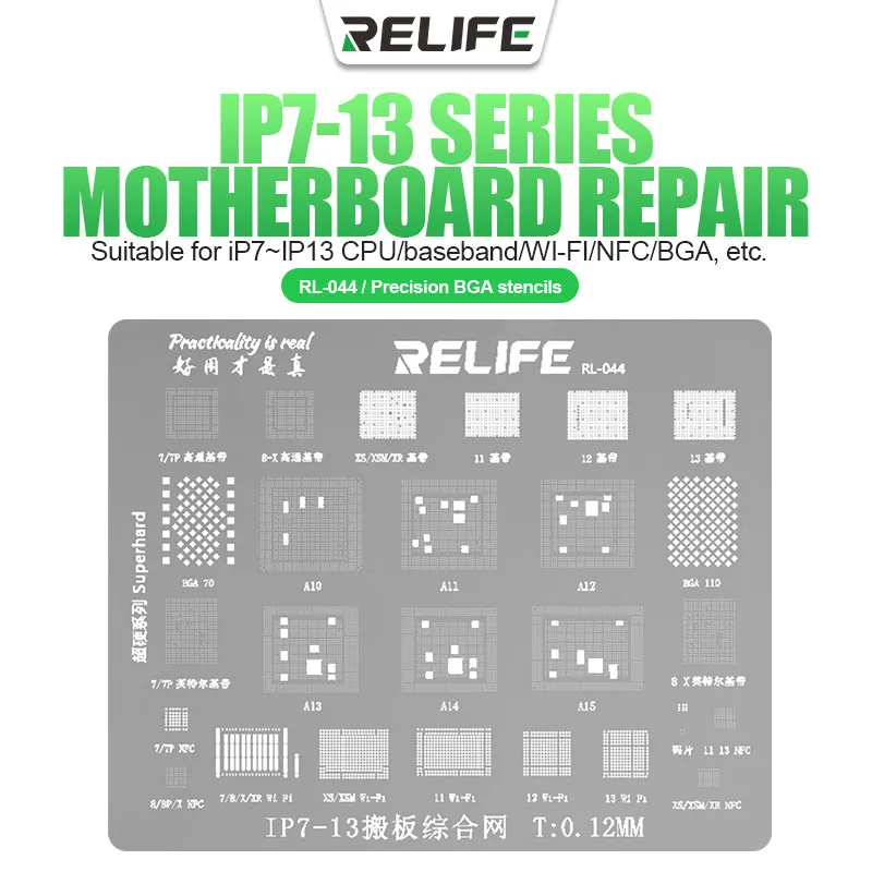 

RELIFE RL-044 IP7-IP13 Precision Soldering Mesh CPU Baseband Wi-fi NFC BGA Motherboard Repair Stencils Ultra Thin Tin Plating