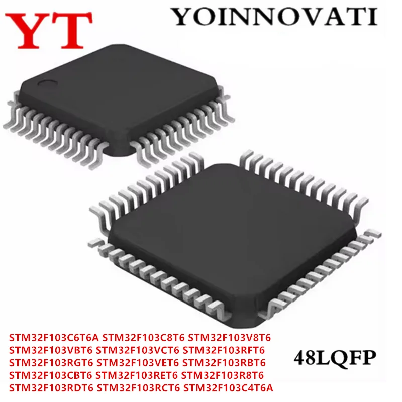 STM32F103C6T6A STM32F103C8T6 STM32F103RFT6 STM32F103RGT6 STM32F103RBT6 STM32F103CBT6 STM32F103RET6 STM32F103RDT6 STM32F103RCT6