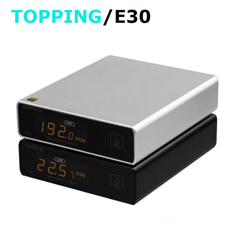 

ЦАП-декодер TOPPING E30 AK4493 XU208 32 бит/768K DSD512 сенсорное управление с дистанционным управлением L30