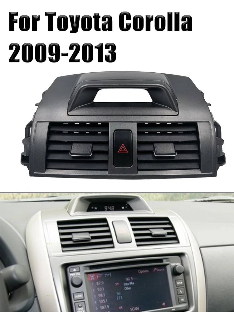 

For Toyota Corolla 2009-2013 ​Center Dash A/C Outlet New Dash A/C Outlet Air Replacement Vent Panel Accessories