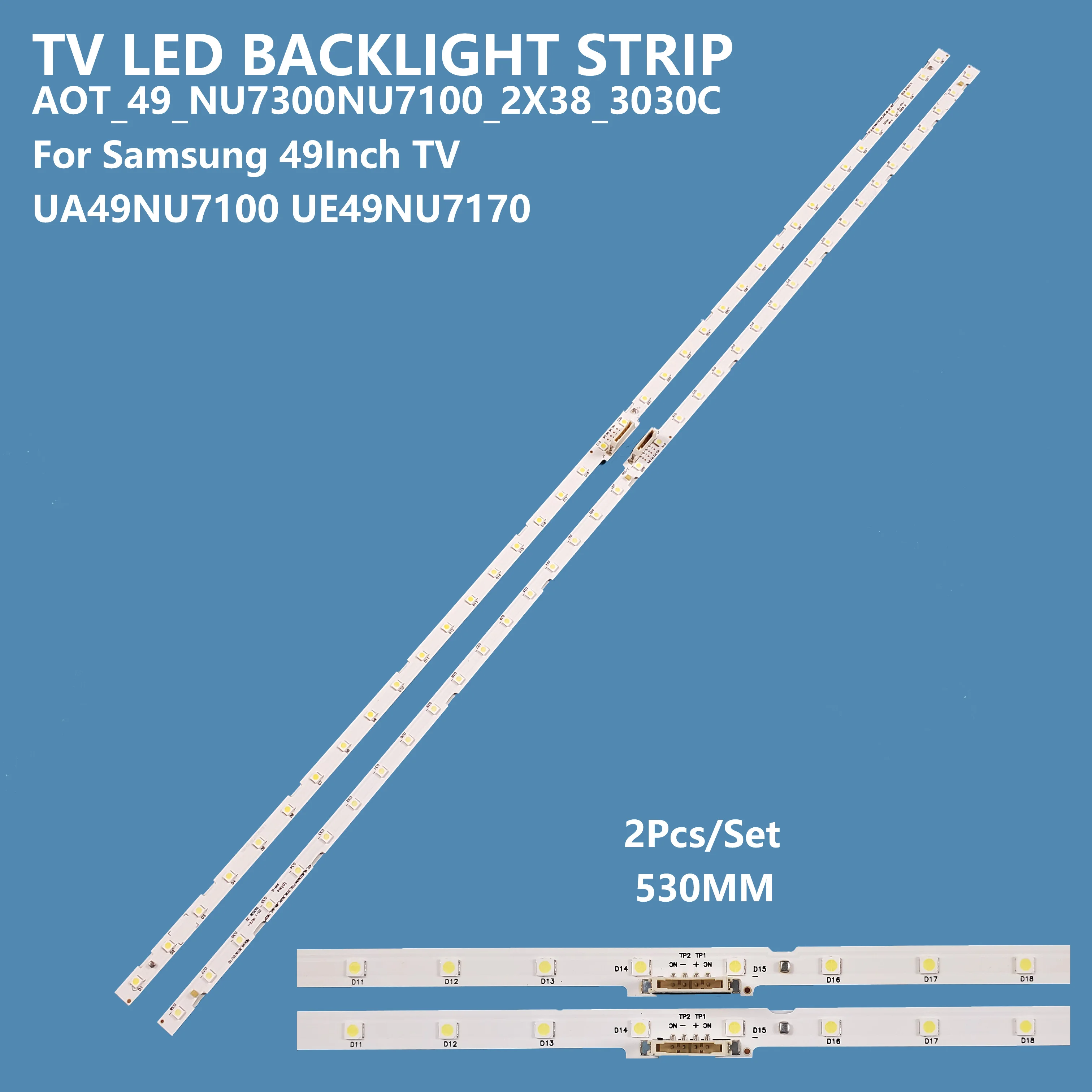 

Светодиодная лента для подсветки для Samsung BN61-15483A 45953A AOT_49_NU7300_NU7100_2X38_3030C UE49NU7100 UE49NU7120 UE49NU7140 UE49NU7670