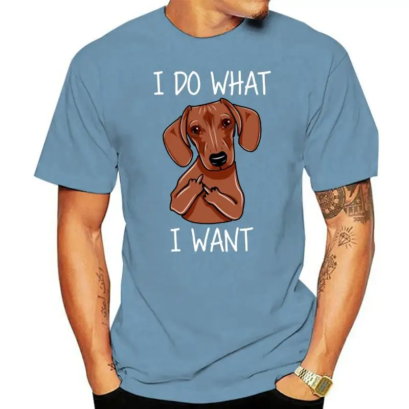 

Men t-shirt DACHSHUND I DO WHAT I WANT tshirt Women t shirt