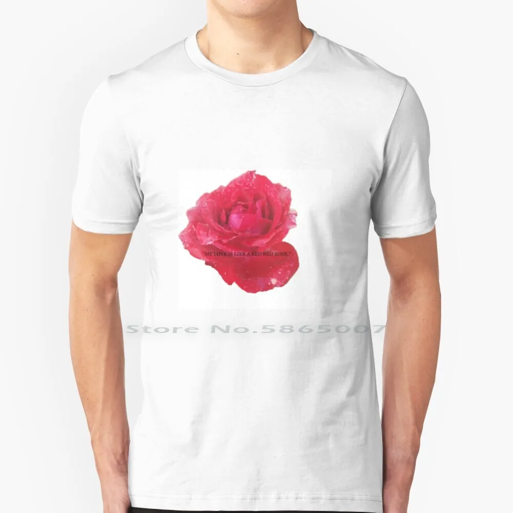

Volksbolts / Kabfa Designs My Love Is Like A Red , Red , Rose Pome Quote By Robert Burns T Shirt 100% Cotton Robert Burns